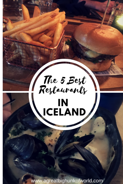 The 5 Best Restaurants I Ate At in Iceland | www.agreatbighunkofworld | Iceland Eats | #agbhow