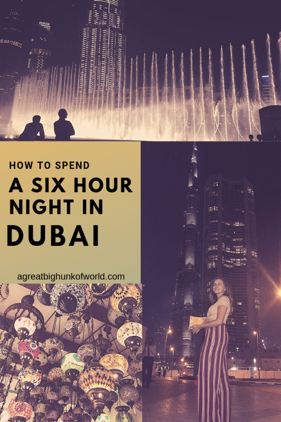 How to Spend a Six Hour Night in Dubai | United Arab Emirates | #AGBHOW | A Great Big Hunk of World | www.agreatbiughunkofworld.com